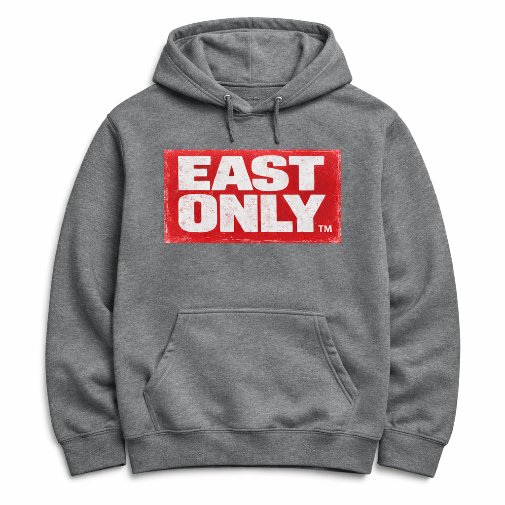 EAST ONLY HOODIE