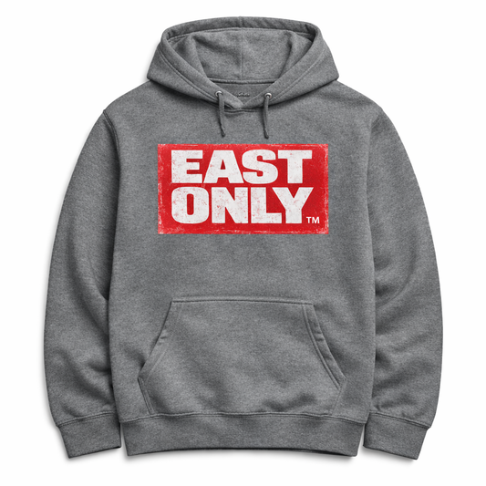 EAST ONLY HOODIE