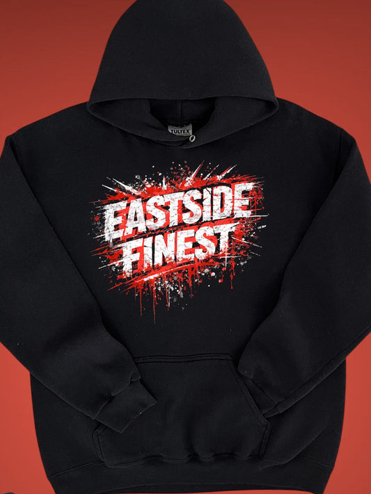 Eastside Finest Hoodie